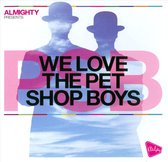 Almighty Presents: We Love The Shop Boys