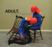 Adult - Way Things Fall (CD)