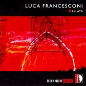 Luca Francesconi: Ballata