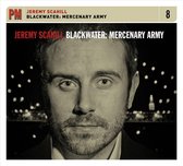 Jeremy Scahill - Blackwater: Mercenary Army (CD)
