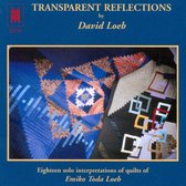 Transparent Reflections by David Loeb