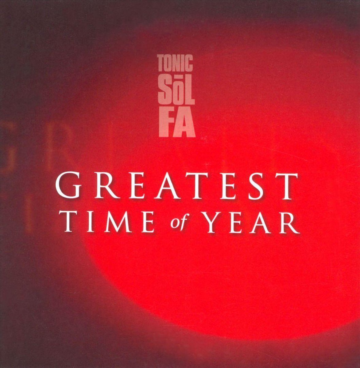 Tonic SolFa Greatest Time Of The Year (CD), Tonic SolFa CD (album