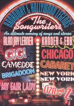 Broadway & Hollywood Legends - The Songwriters: Alan Jay Lerner/Kander & Ebb