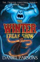 The Twisted Christmas Trilogy 1 - The Winter Freak Show