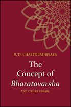 SUNY series in Hindu Studies - The Concept of Bharatavarsha and Other Essays