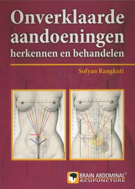 Cover van het boek 'Onverklaarde aandoeningen herkennen en behandelen' van Sofyan Rangkuti