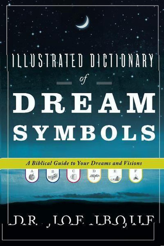 Illustrated Dictionary of Dream Symbols