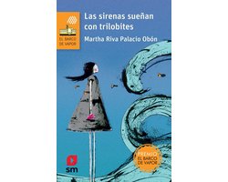 El Barco de Vapor Naranja - Las sirenas sueñan con trilobites