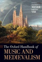 Oxford Handbooks - The Oxford Handbook of Music and Medievalism