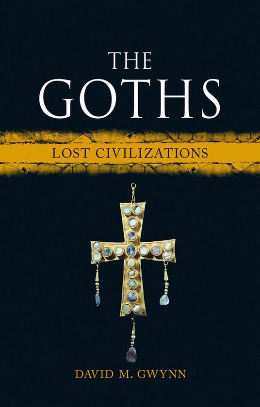 Lost Civilizations 7 - The Goths - cover