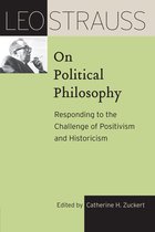 The Leo Strauss Transcript Series - Leo Strauss on Political Philosophy