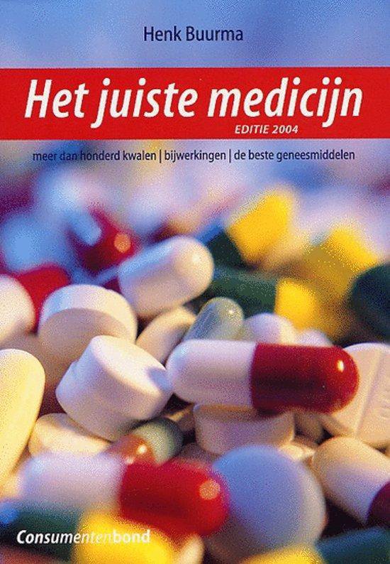 Cover van het boek 'Juiste medicijn 2004 pap'