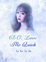 Volume 3 3 - CEO, Love Me Quick