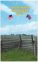 The Hunt For Gettysburg Gold