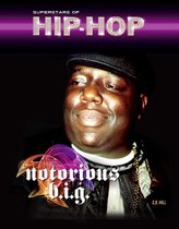 Superstars of Hip-Hop - Notorious B.I.G.
