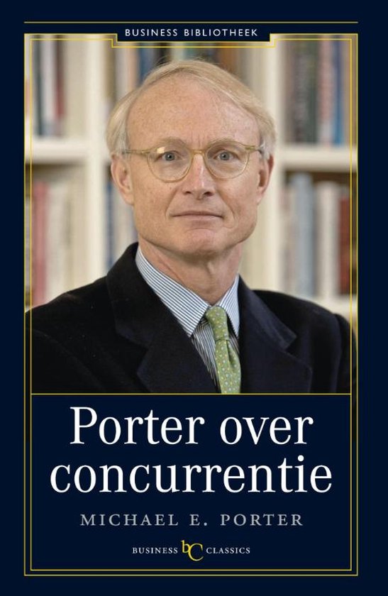 Cover van het boek 'Porter over concurrentie / druk 3' van Michael E. Porter