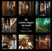 Leve Leiden! 5 - 86 Leidse stegen bij nacht/86 Leiden alleys at night