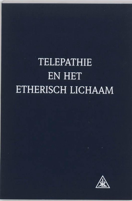 Cover van het boek 'Telepathie en het etherisch lichaam' van Alice A. Bailey