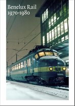 Benelux Rail 10 -   Benelux Rail 1970-1980