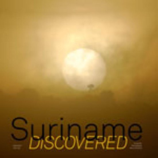 Cover van het boek 'Suriname discovered' van T. Fey