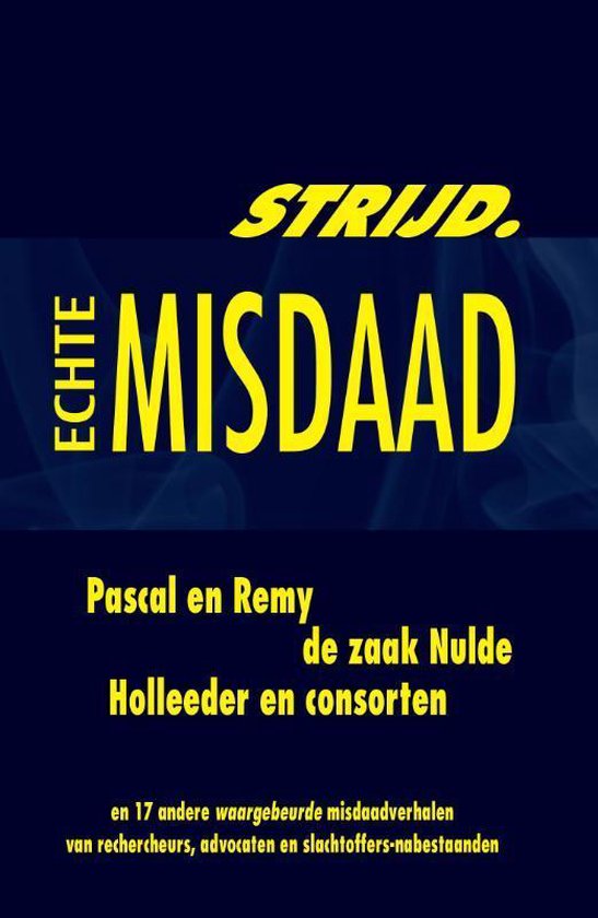 Echte misdaad - Strijd