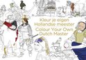 Kleur je eigen Hollandse meester/Colour your own Dutch master