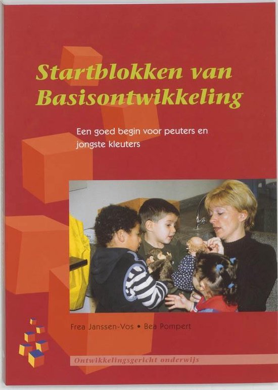 Cover van het boek 'Startblokken van Basisontwikkeling / druk 1' van B. Pompert en Frea Janssen-Vos