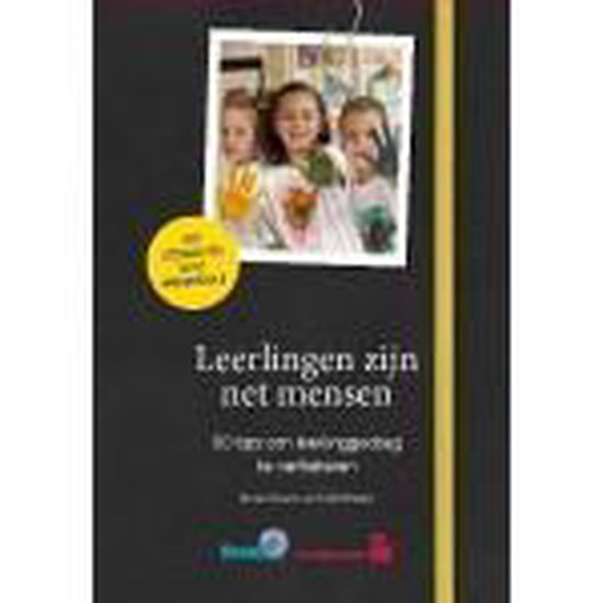 Leerlingen zijn net mensen - voor leraren in het basisonderwijs