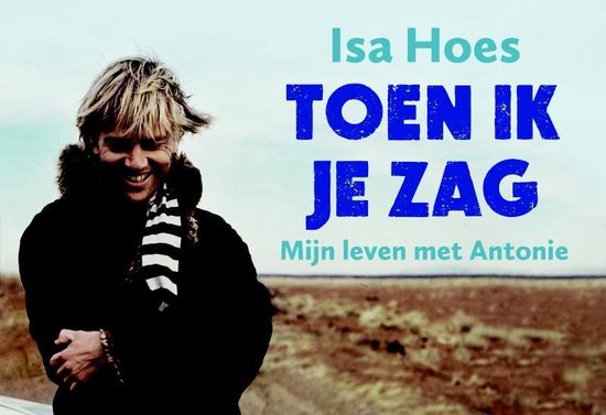 Isa Hoes Toen Ik Je Zag