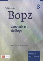 Praktijkreeks BOPZ 8 -   Stoornis en de Bopz