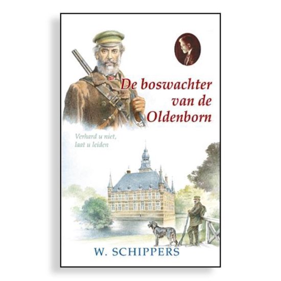 De boswachter van de Oldenborn