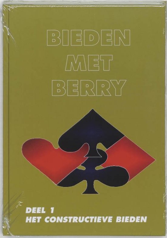 Cover van het boek 'Bieden met berry / 1 constructieve bieden / druk 1' van Berry Westra