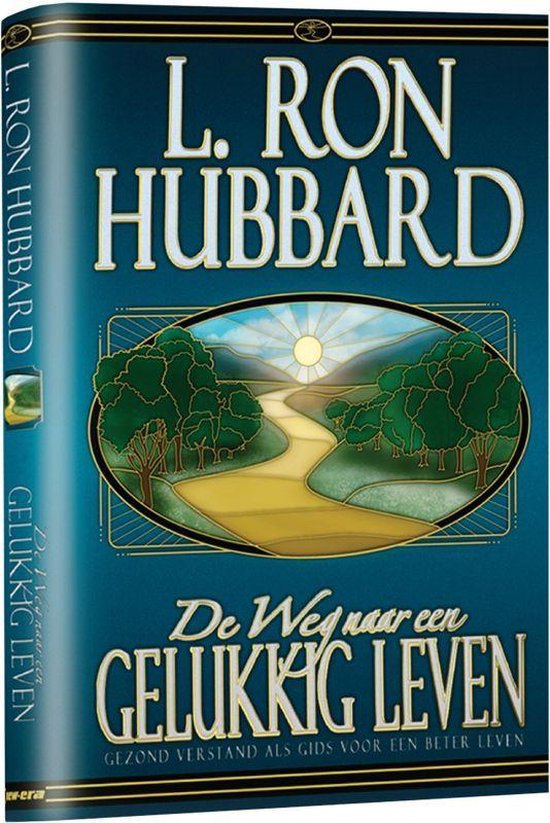 Couverture de livre avec un paysage ensoleillé où une route jaune serpente à travers les arbres. Titre "La Voie du Bonheur" par L. Ron Hubbard.