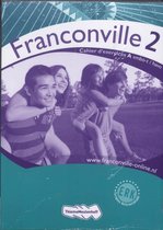 Franconville Vmbo-t/havo Cahier d'exercices A+B