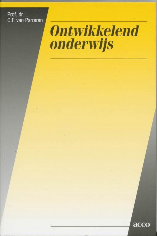 Cover van het boek 'Ontwikkelend onderwijs / druk 9' van C.F. van Parreren