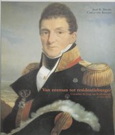 Zeven Provincien reeks 13 -   Van zeeman tot residentieburger, Cornelius de Jong van Rodenburg (1762-1838)
