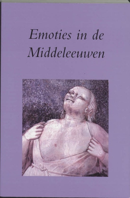 Cover van het boek 'Emoties in de Middeleeuwen / druk 1'