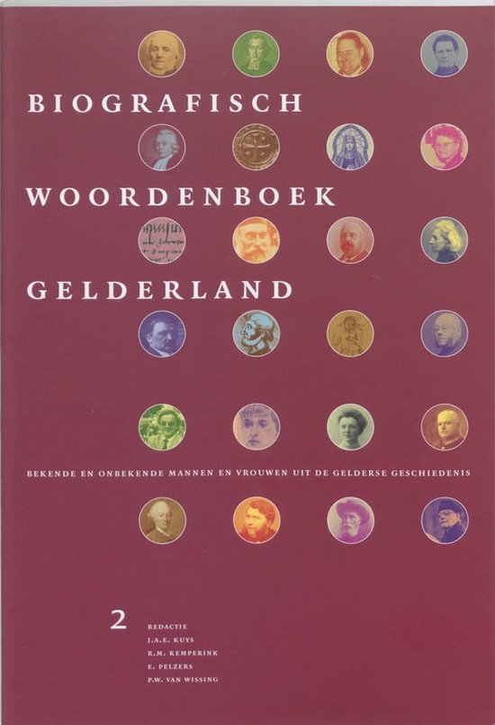Cover van het boek 'Biografisch Woordenboek Gelderland / 2 / druk 1'