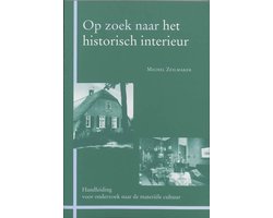 Zoekreeks 2 -   Op zoek naar het historische interieur