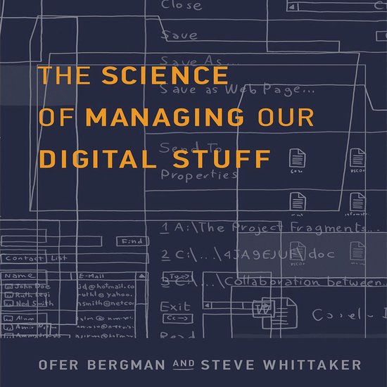 The Science of Managing Our Digital Stuff - cover