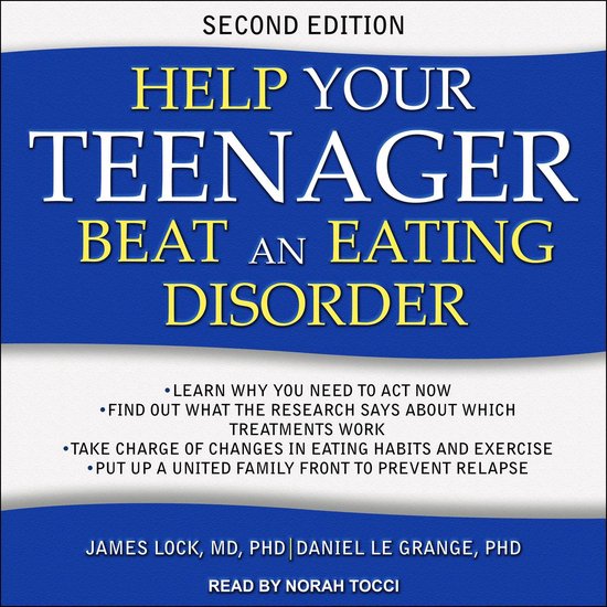 Help Your Teenager Beat an Eating Disorder, Second Edition - cover