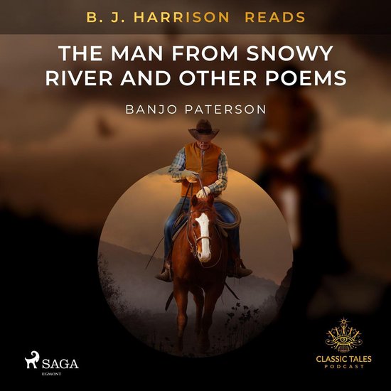 B. J. Harrison Reads The Man from Snowy River and Other Poem ... - cover