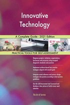 Innovative Technology A Complete Guide - 2021 Edition