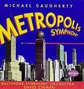 Daugherty: Metropolis Symphony