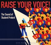 Raise Your Voice! The Sound of Student Protest
