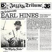 Indispensable Earl Hines, Vol. 5-6: The Bob Thiele Sessions