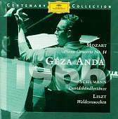 Geza Anda, piano - Mozart; Schumann; Liszt