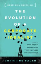 The Evolution of a Corporate Idealist