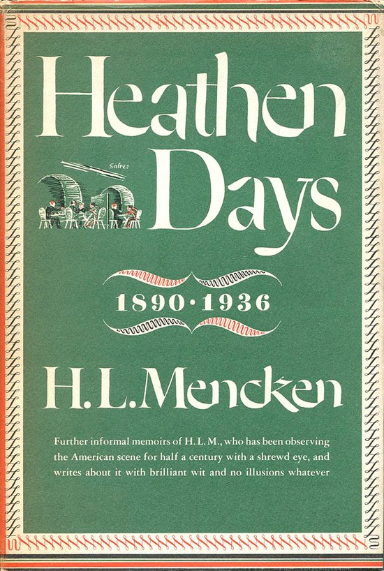 H.L. Mencken's Autobiography - Heathen Days - cover