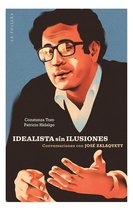 Idealista sin ilusiones: conversaciones con José Zalaquett